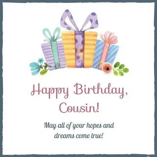 67+ Happy Birthday Cousin Brother/Sister -Quotes, Wishes, St