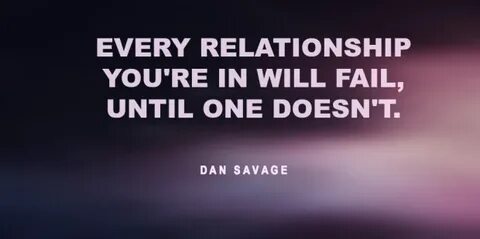13 BRUTALLY Honest Dan Savage Quotes On Love & Relationships