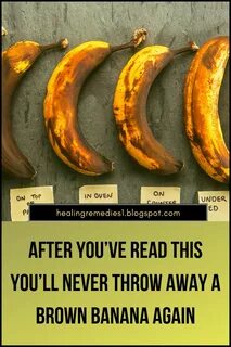 After You’ve Read This You’ll Never Throw Away a Brown Banan