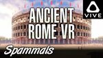Ancient Rome VR My Holiday To Rome (HTC Vive VR) - YouTube