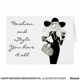 HAPPY BIRTHDAY-FASHIONISTA WITH STYLE CARD Zazzle.com Happy 