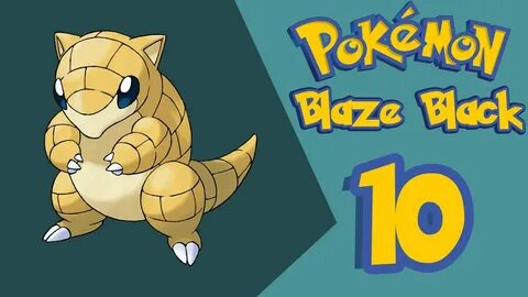 Pokemon Blaze Black (2019) Part 10 - YouTube