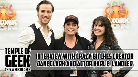 Crazy Bitches Interview with Creator Jane Clark and Actor Ka