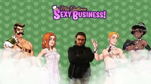 MY HOES ARE BACK Max Gentlemen Sexy Business! - YouTube