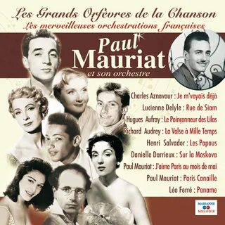 Paris canaille / J’aime Paris au mois de mai - Paul Mauriat 