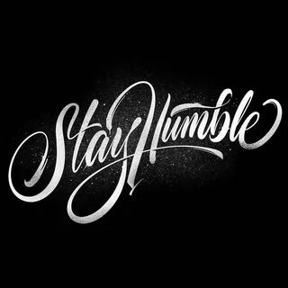 Stay humble, stay hungry. Lettering by @davihero -- #typegan