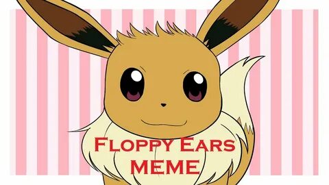 FLOPPY EARS MEME (Eevee evolutions) - YouTube