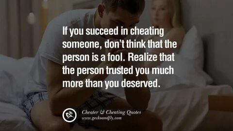 60 Quotes On Cheating Boyfriend And Lying Husband Cheating b