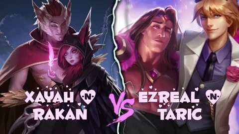 EZ/TARIC vs XAYAH/RAKAN - 2 Botlanes pour une nuit de Miel P