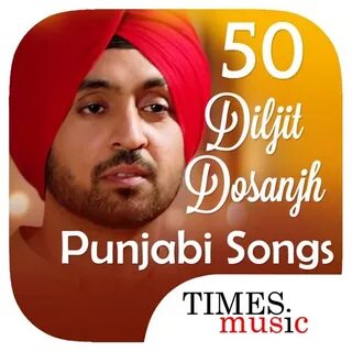 Top Diljit Dosanjh Songs on the App Store