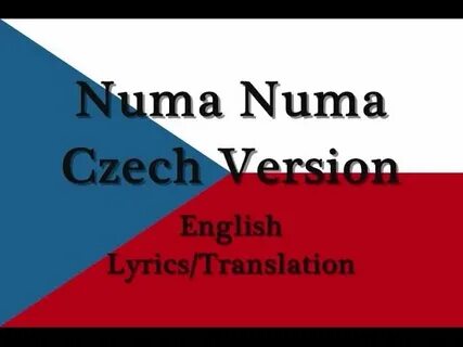 Numa Numa Czech Version (Rumba Rej) - English Translation Ac