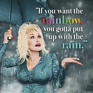 Dolly Parton must like Rain (With images) Dolly parton quote