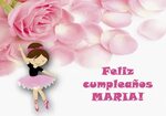 Felicitaciones: Feliz cumpleaños Maria