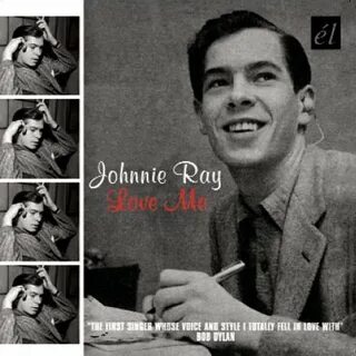 Johnnie Ray - Love Me の 歌 詞 Musixmatch