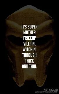 Mf Doom Quotes. QuotesGram