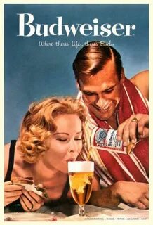 Budweiser good times Beer slogans, Beer poster, Vintage ads