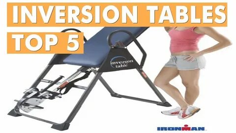 Best Inversion Tables 2019 - YouTube