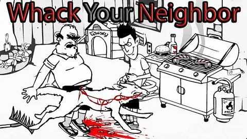 Whack Your Neighbor: 32 Different Ways? HOLY MOLY!!! - YouTu