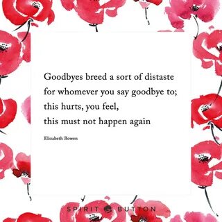 31 Beautiful Goodbye Quotes To Help You Say Farewell Page 22