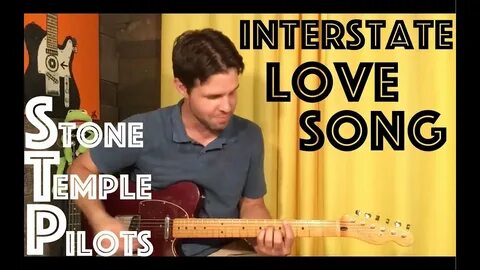 Guitar Lesson: How To Play Interstate Love Song By Stone Tem