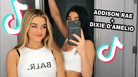 Addison Rae & Dixie D'amelio TikTok Compilation (2020) - You