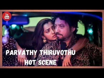 Parvathy thiruvothu hot lip Kiss kissing scene SouthKISS - Y