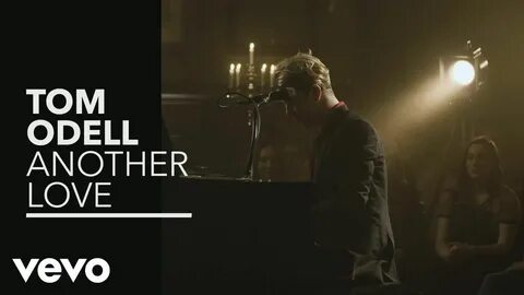Tom Odell - Another Love (Vevo Presents) Seen