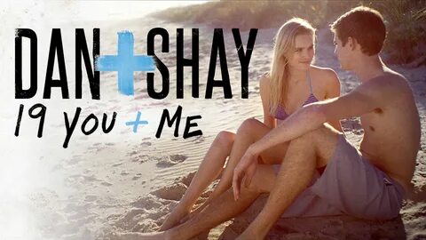 Dan + Shay - 19 You + Me (Official Music Video) AMAZING!!! A