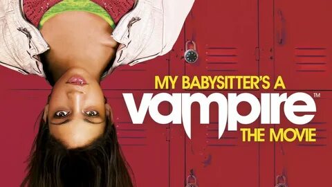 Watch My Babysitter's a Vampire 2010 HD online