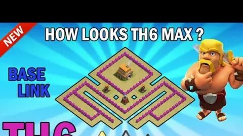 MAX TH6 HOW LOOKS? + BEST BASE WITH LINK AND REPLAY CLASH OF