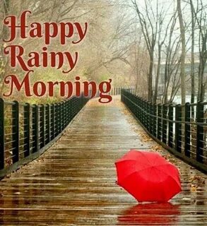 Good Morning Rainy Love Images : Have A Fabulous Rainy Day -