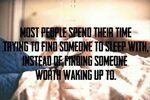 Most People Spend Their Time Trying To Find Someone - DesiCo