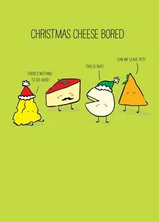 Christmas Cheese Bored Card Scribbler