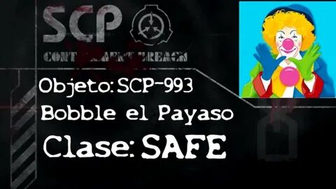 SCP-993 - Bobble el Payaso - YouTube