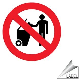 No Trash Disposal Symbol Label LABEL-PROHIB-87 Trash / Dumps