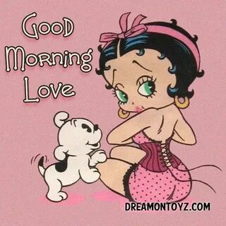 Good Morning Love MORE Betty Boop Images http://bettybooppic