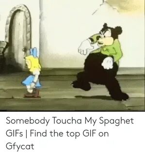 🐣 25+ Best Memes About Somebody Touch My Spaghetti Know Your
