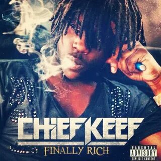 Chief Keef - Finally Rich (Tracklist) HYPEBEAST