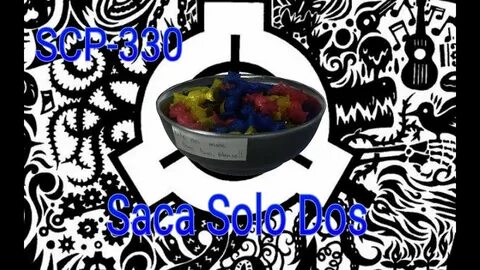 SCP 330 ( Saca Solo Dos) en español - YouTube
