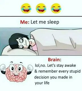 Let me sleep vs Brain meme - AhSeeit