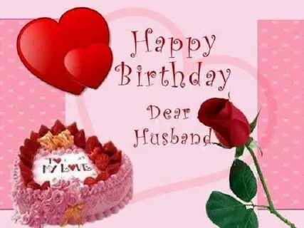 100+ Top Romantic Happy Birthday Wishes For Husband From Hea