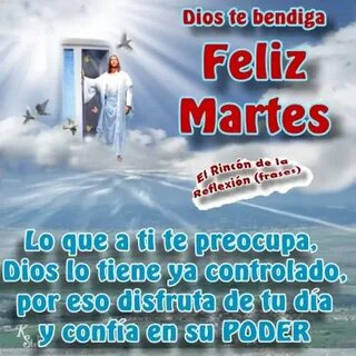 Dios te bendiga Feliz Martes Frases de la mañana Feliz marte