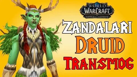 Zandalari Troll Female Druid Transmog Tiers 1-21 PvE World o