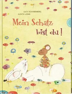 Cover of the book "Mein Schatz bist du!" written by Lucy Sch