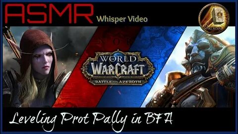 ASMR Leveling Prot Pally in BFA - Part 2 - WoW Whisper - You