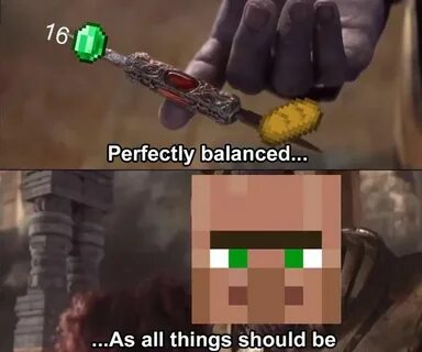 Perfectly balanced. Minecraft funny, Minecraft memes, Funny 