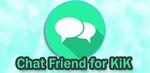 Chat Friend for Kik - Latest version for Android - Download 