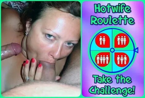 Hotwife Roulette - 31 Pics xHamster