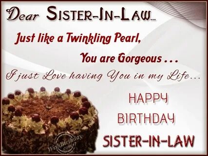 sister-in-law Sister birthday quotes, Birthday wishes for si