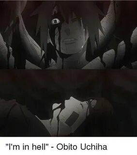 I'm in Hell - Obito Uchiha Meme on astrologymemes.com